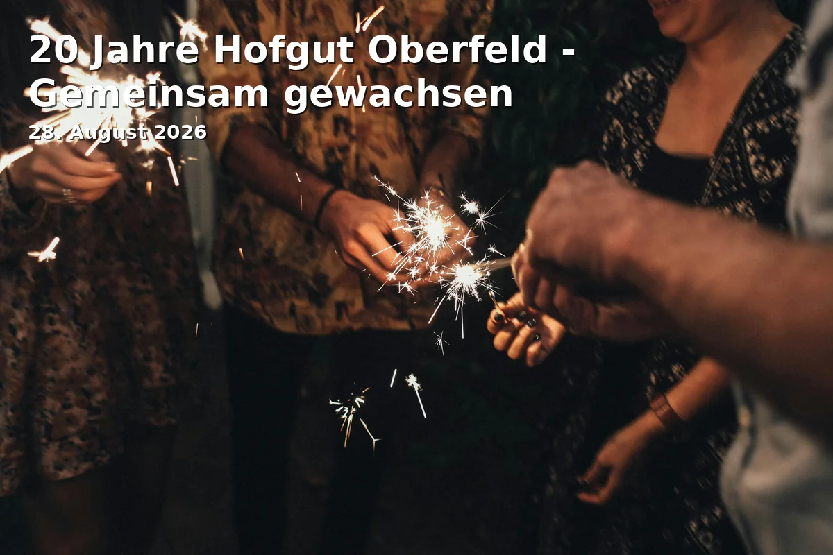 Event: 20 Years Hofgut Oberfeld - Grown Together in Erbacher Straße 125, 64287 Darmstadt on 28. August 2026