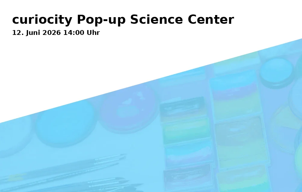 Event: curiocity Pop-up Science Center in Untere Hauptstraße 25, 85354 Freising on 12. Juni 2026