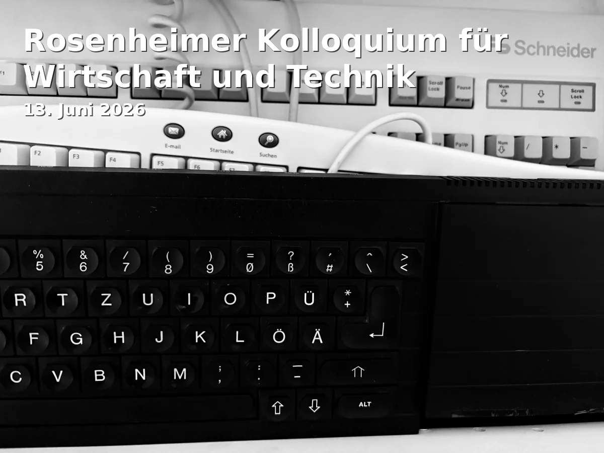 Rosenheim Colloquium on Business and Technology