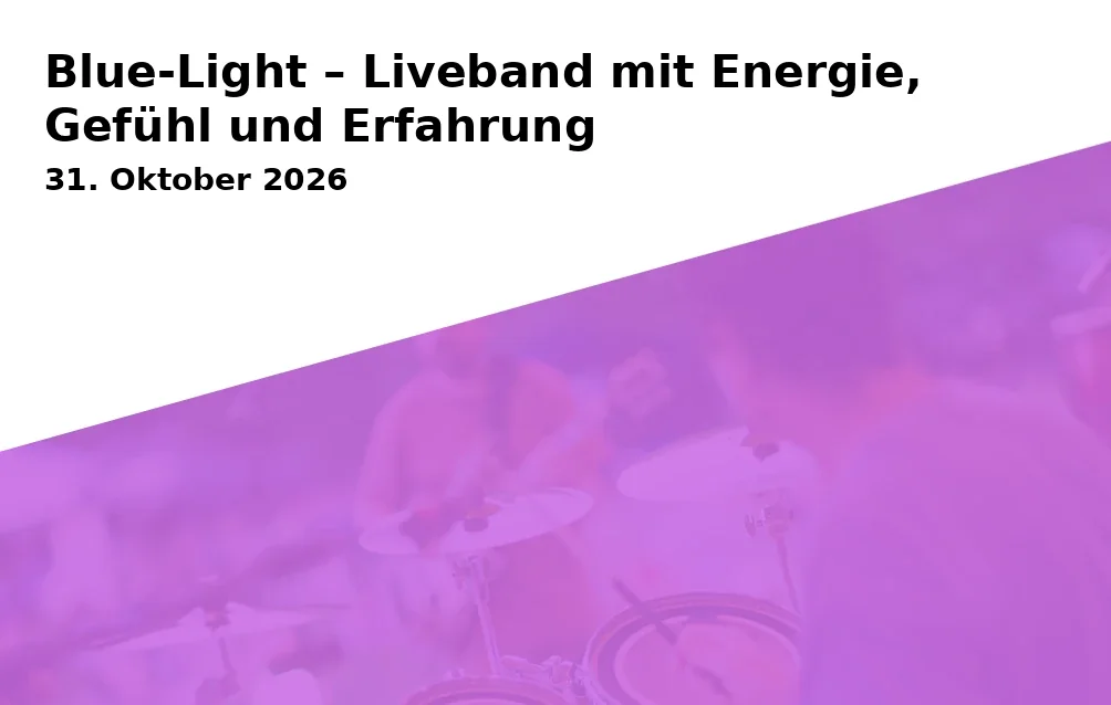 Event: Blue-Light – Live band with energy, feeling, and experience in DER SPEICHER Schwerin, Röntgenstraße22, 19055, Schwerin on 31. October 2026