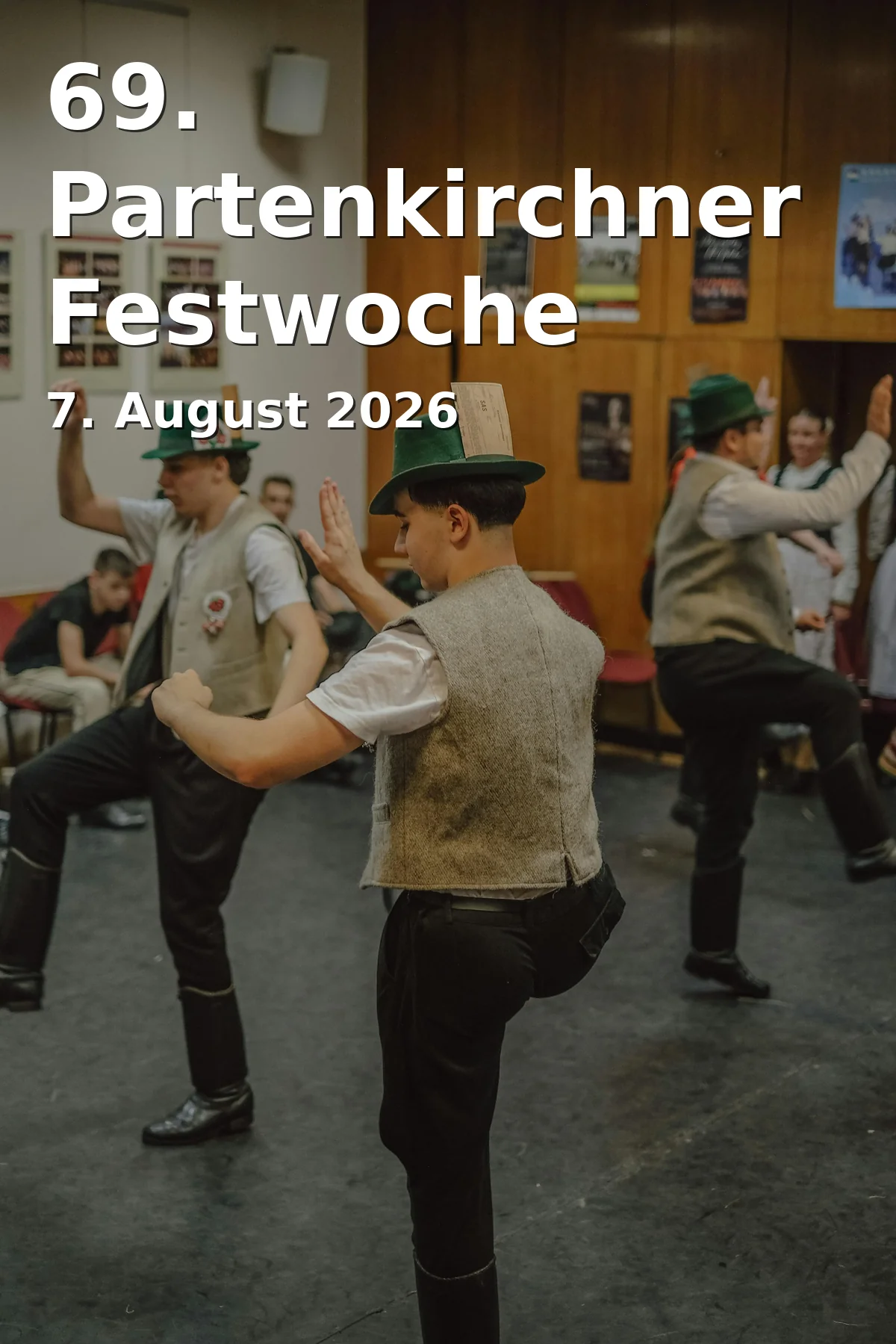 Event: 69th Partenkirchner Festweek in Festzelt Partenkirchen, Wankbahnstraße, Garmisch-Partenkirchen on 7. August 2026