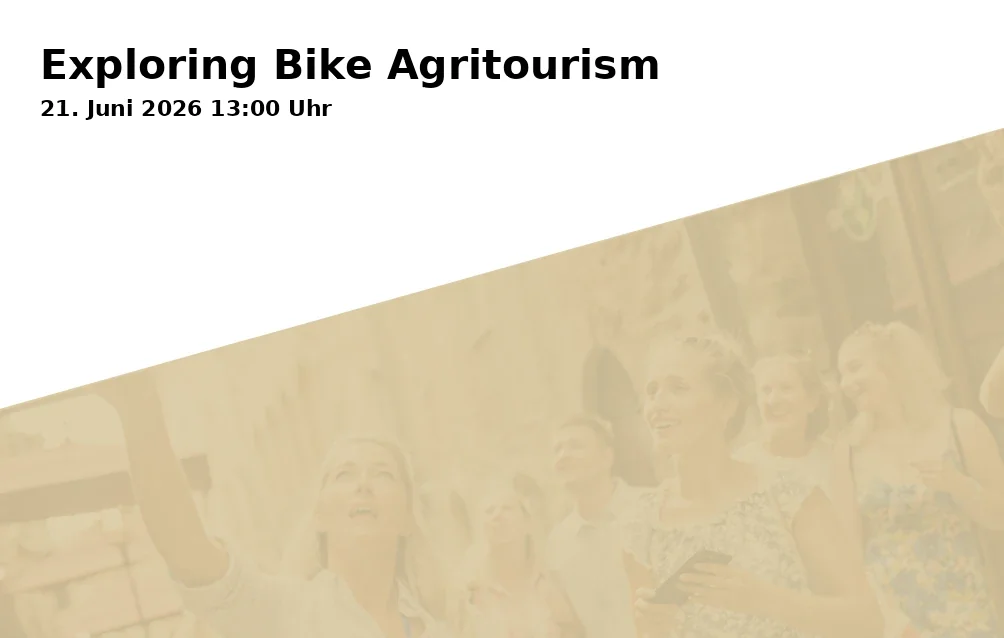 Event: Exploring Bike Agritourism in EUth Wonders e.V., Charles-de-Gaulle-Straße 5, 53113 Bonn on 21. June 2026