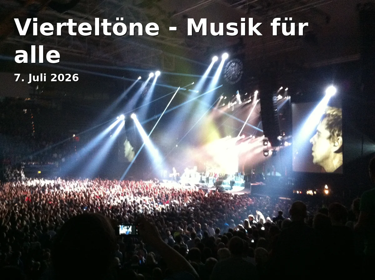 Event: Quarter tones - Music for everyone in Portal Außenspielstätte, Bonn on 7. July 2026