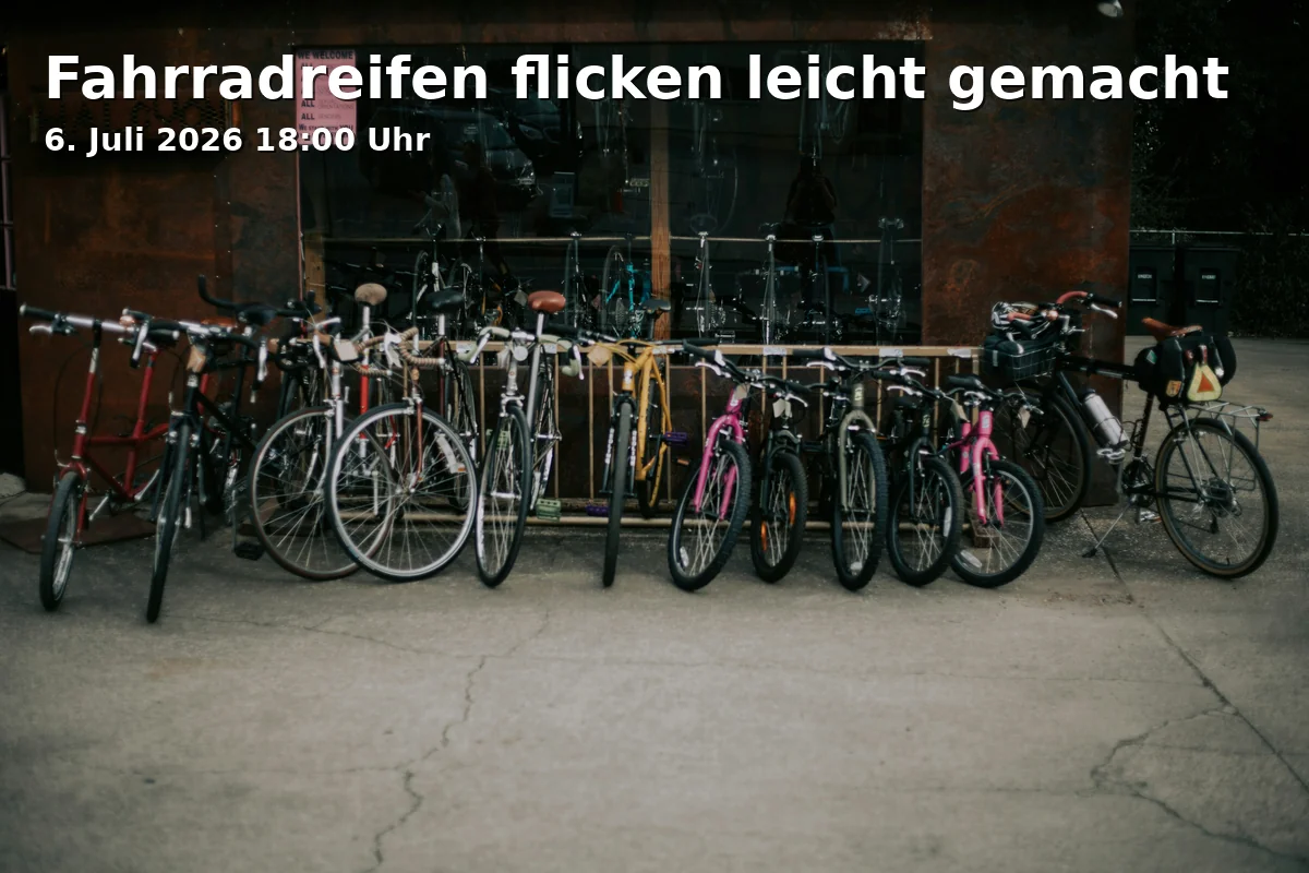 Event: Fixing Bicycle Tires Made Easy in Heilig-Kreuz-Straße 30, 86152 Augsburg on 6. July 2026