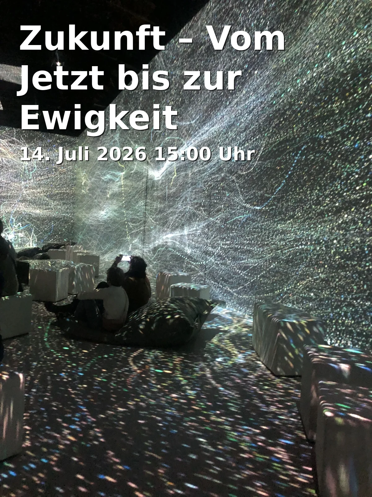 Event: Future – From Now to Eternity in Planetarium, Ludwigstraße 14, 86152 Augsburg on 14. July 2026