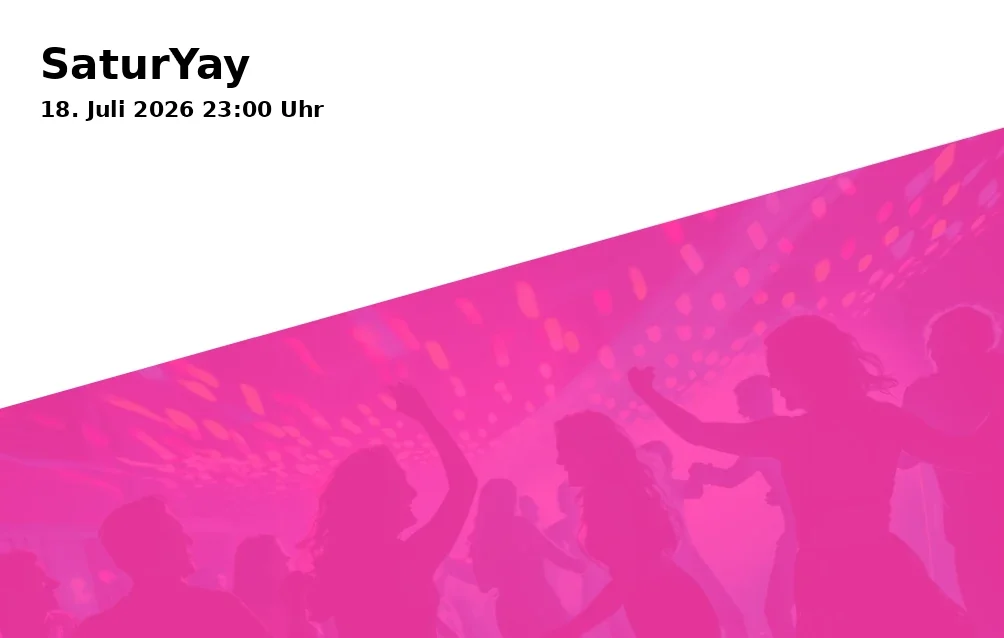 Event: SaturYay in Kantine Augsburg, Halderstraße 1-5, 86150 Augsburg on 18. July 2026