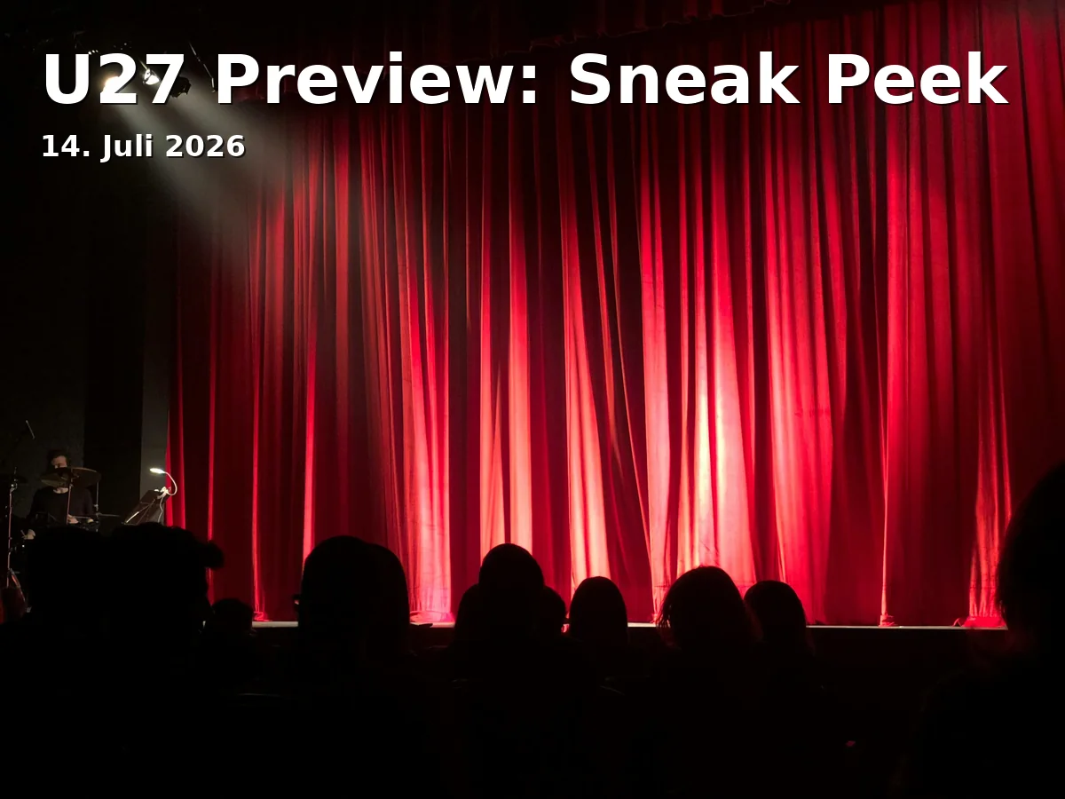 Event: U27 Preview: Sneak Peek