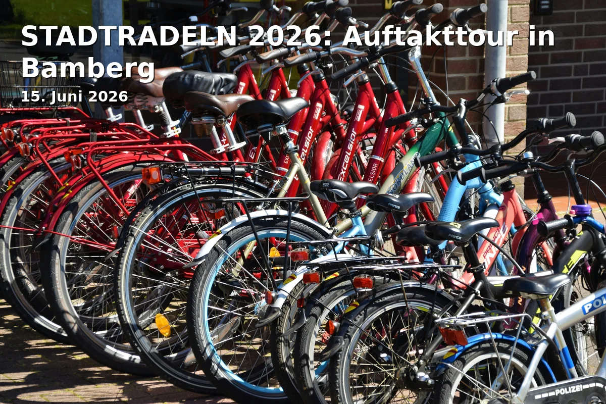 Event: STADTRADELN 2026: Kick-off Tour in Bamberg in Maxplatz, Bamberg on 15. June 2026