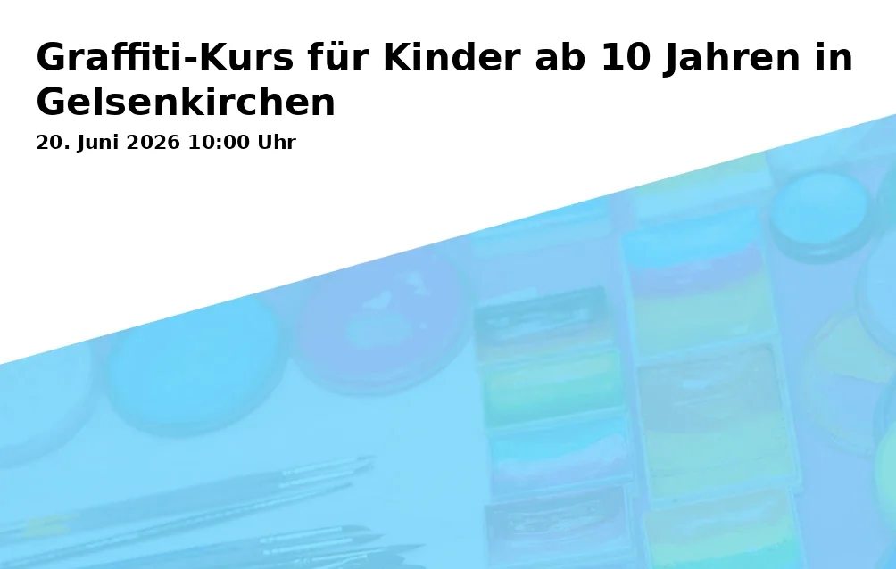 Event: Graffiti-Kurs für Kinder ab 10 Jahren in Gelsenkirchen in Kunstschule Gelsenkirchen, Neustraße 7, Gelsenkirchen on 20. Juni 2026