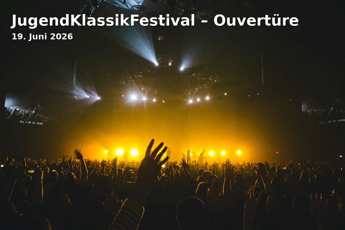 JugendKlassikFestival – Ouvertüre