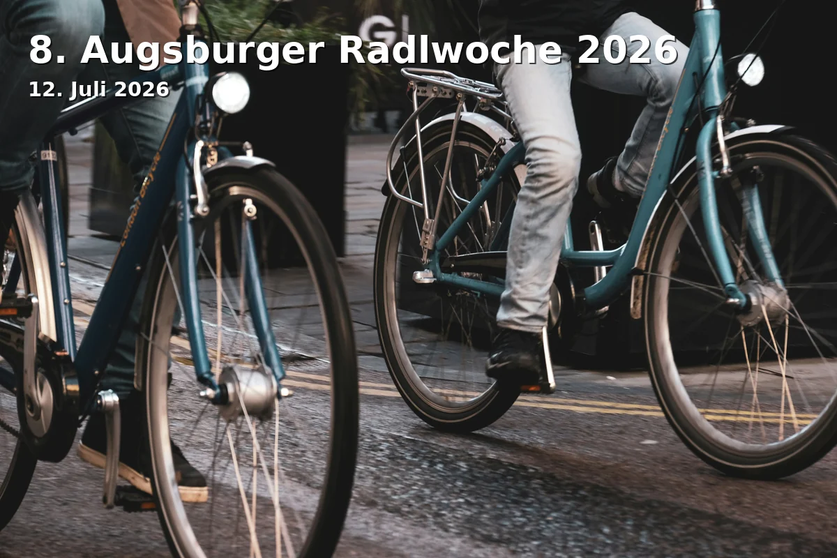 Event: 8. Augsburger Radlwoche 2026 in Schlachthofquartier, Augsburg Innenstadt, Augsburg on 12. Juli 2026