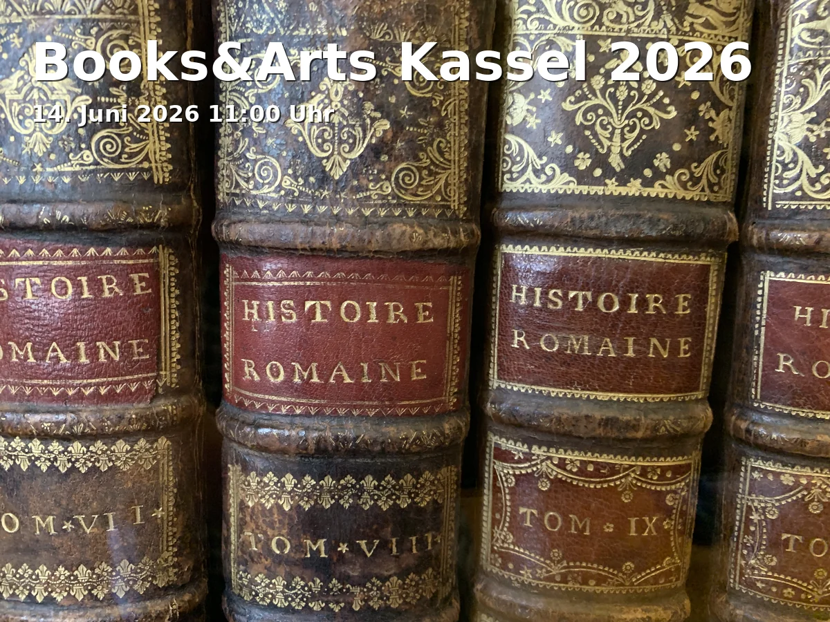 Event: Books&Arts Kassel 2026 in Kesselschmiede, Brandaustraße 1-3, 34127 Kassel on 14. June 2026