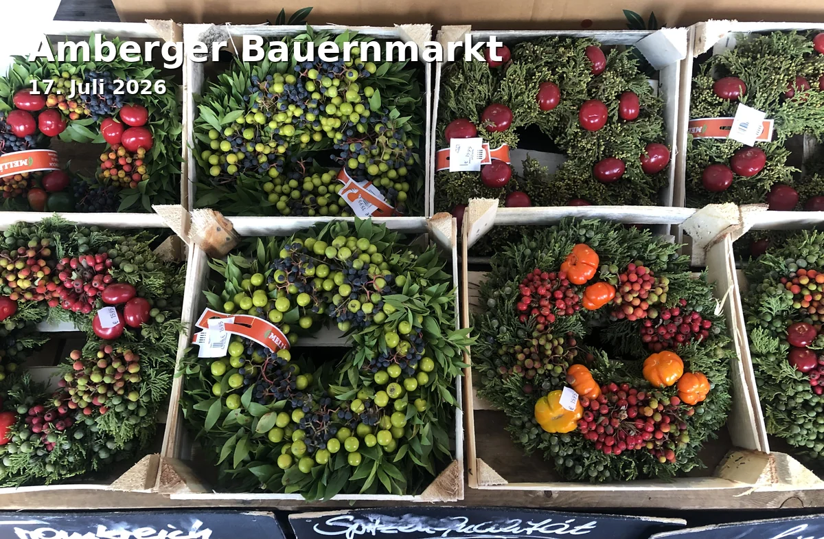 Event: Amberger Bauernmarkt in Marktplatz Amberg, Marktplatz 1, 92224 Amberg on 17. Juli 2026