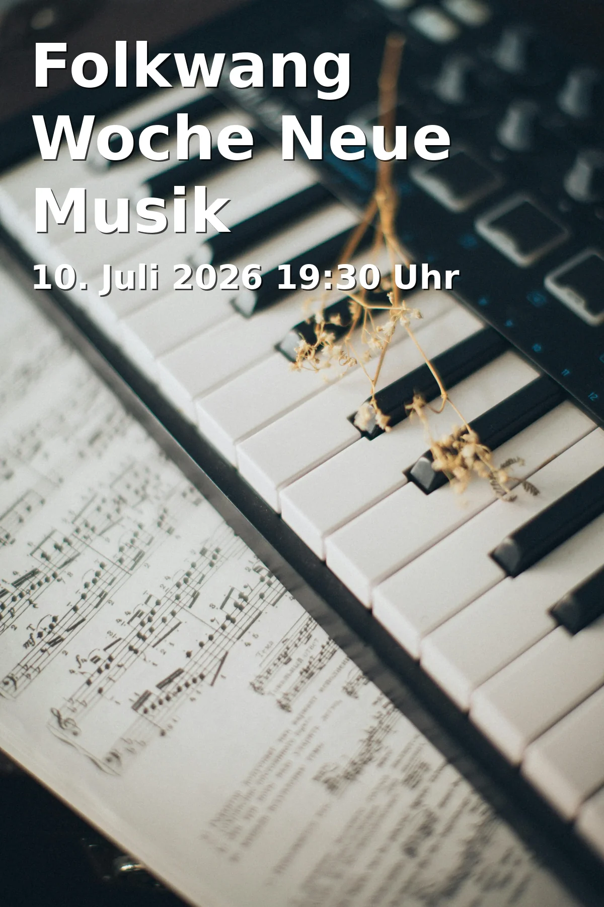 Event: Folkwang Woche Neue Musik in Kleiner Konzertsaal | Folkwang Universität der Künste, Düsseldorfer Straße 19, 47051 Duisburg on 10. Juli 2026