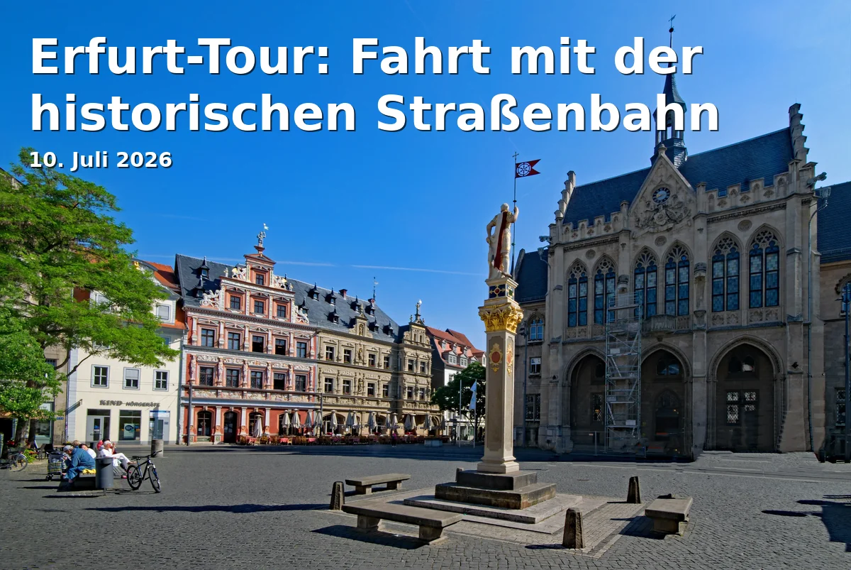 Event: Erfurt-Tour: Fahrt mit der historischen Straßenbahn