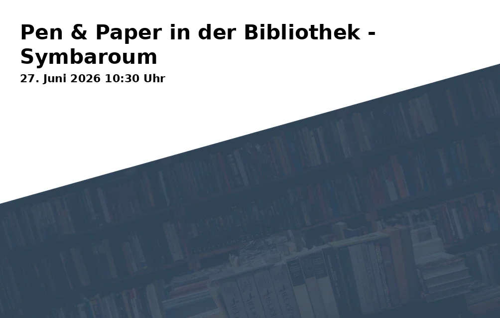 Event: Pen & Paper in der Bibliothek - Symbaroum in Am Kanal 47, 14467 Potsdam on 27. Juni 2026