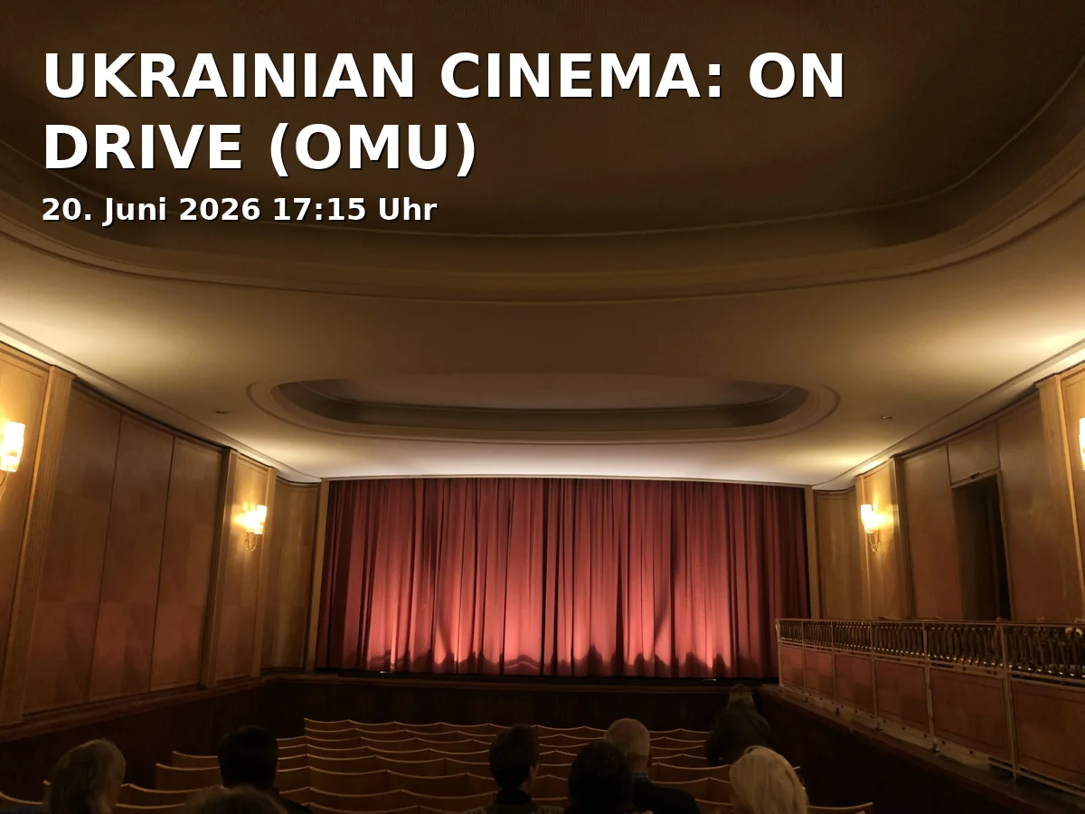 UKRAINIAN CINEMA: ON DRIVE (OMU)