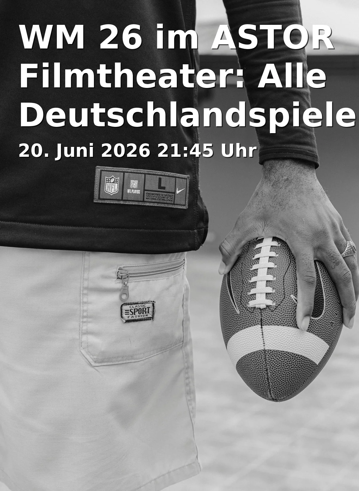 Event: WM 26 im ASTOR Filmtheater: Alle Deutschlandspiele auf der großen Leinwand! in ASTOR Filmtheater Braunschweig, Lange Str. 60, 38100 Braunschweig on 20. Juni 2026