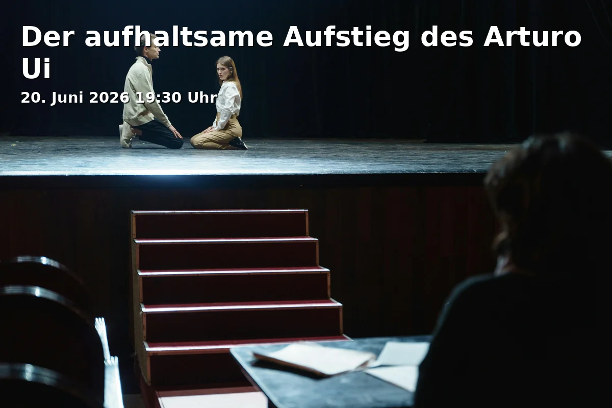 Event: Der aufhaltsame Aufstieg des Arturo Ui in Münchner Volkstheater, Tumblingerstraße 29, 80337 München on 20. Juni 2026