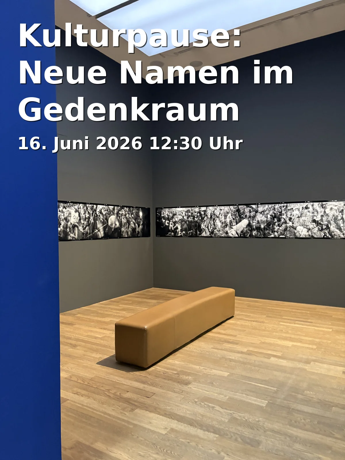 Event: Cultural Break: New Names in the Memorial Room in Dokumentationszentrum Nationalsozialismus, Rotteckring 14, 79098 Freiburg im Breisgau on 16. June 2026