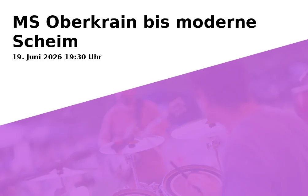 Event: MS Oberkrain bis moderne Scheim in Hafen der Chiemsee-Schifffahrt, Seestraße 108, 83209 Prien am Chiemsee on 19. Juni 2026