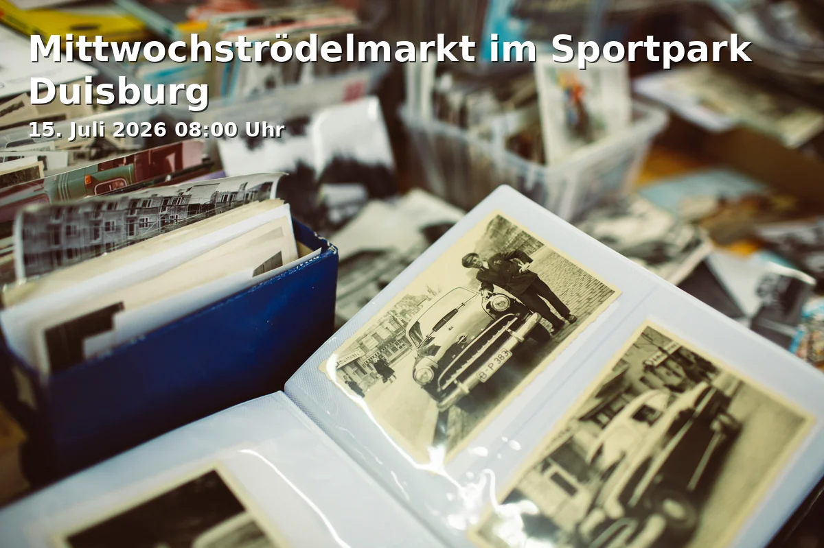 Event: Mittwochströdelmarkt im Sportpark Duisburg in Sportpark Duisburg | Parkplatz P2, Kalkweg 35, 47055 Duisburg on 15. Juli 2026