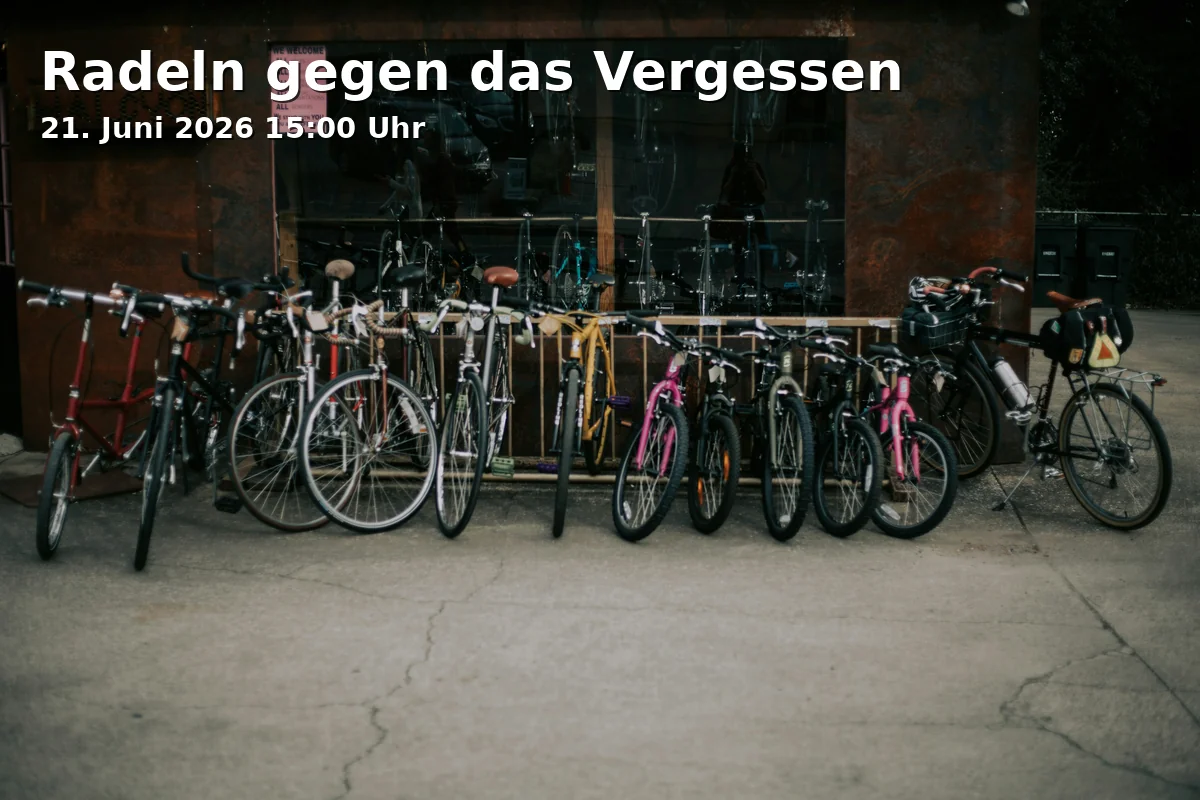 Event: Cycling Against Forgetting in Altes Rathaus Kolbermoor, Rosenheimer Straße 1, Kolbermoor on 21. June 2026