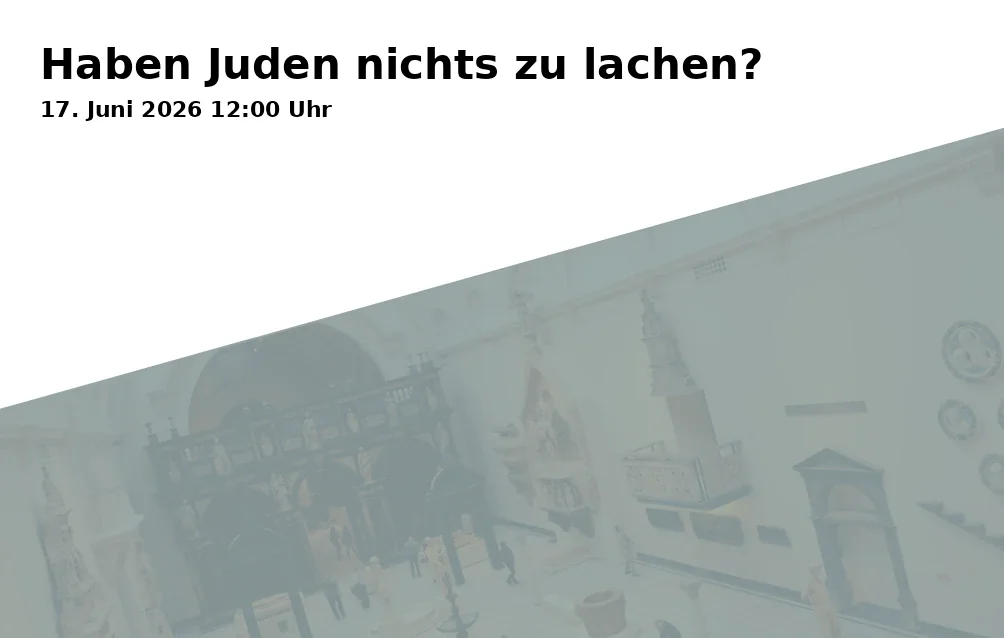 Event: Haben Juden nichts zu lachen? in Caricatura, Rainer-Dierichs-Platz 1, 34117 Kassel on 17. Juni 2026