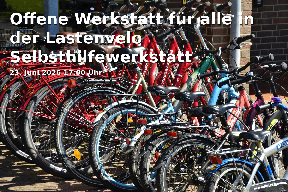 Offene Werkstatt für alle in der Lastenvelo Selbsthilfewerkstatt