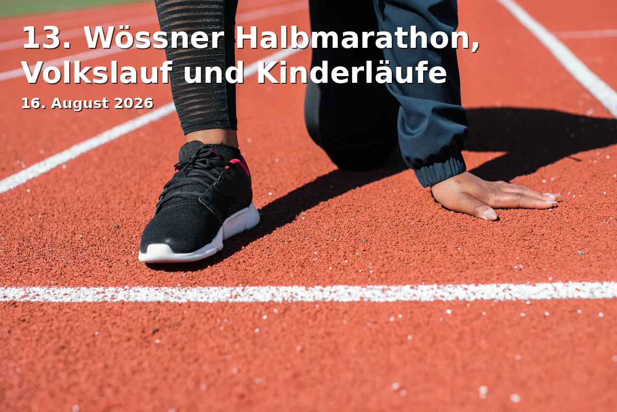 Event: 13th Wössner Half Marathon, Fun Run and Children's Runs in SV Unterwössen Sportgelände, Sportplatzstraße, 83246 Unterwössen on 16. August 2026