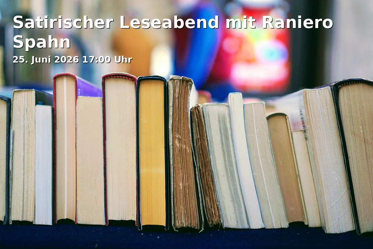 Event: Satirischer Leseabend mit Raniero Spahn in Schul- und Stadtteilbibliothek Duisburg-Süd, Großenbaumer Allee 168-174, 47269 Duisburg on 25. Juni 2026
