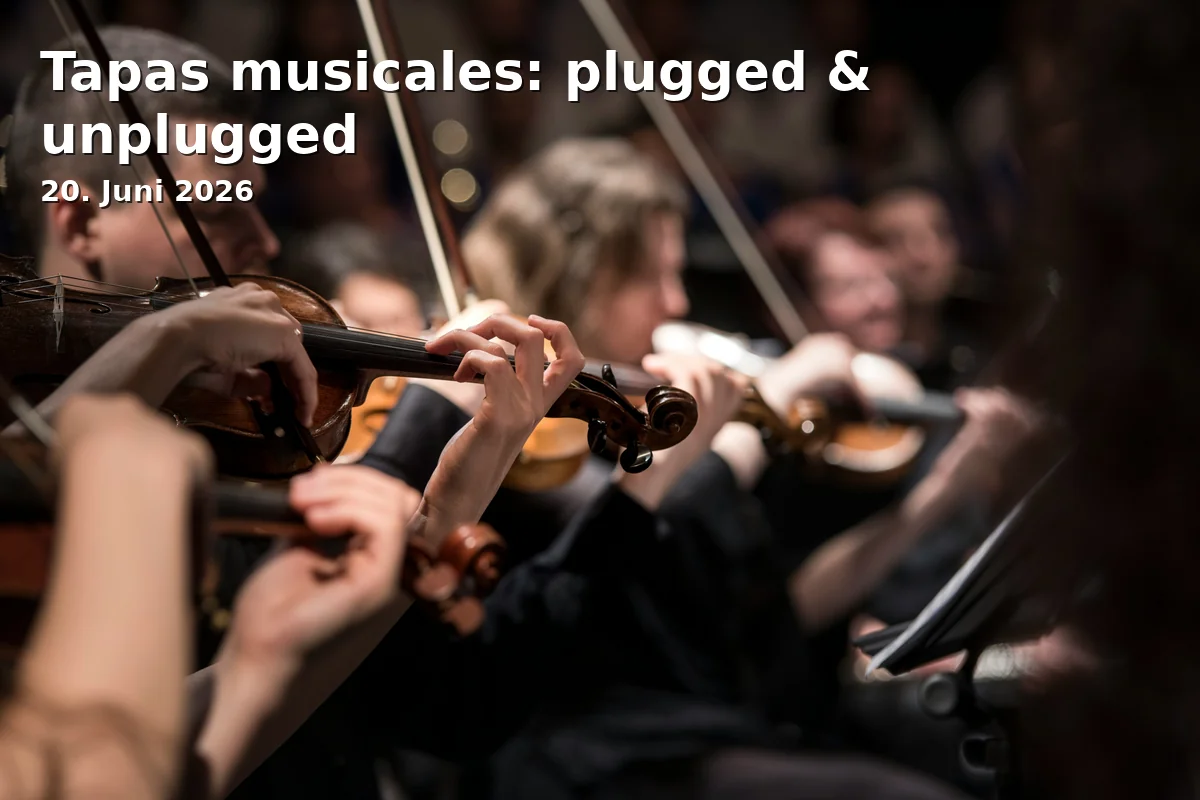 Event: Tapas musicales: plugged & unplugged in Freiburg on 20. Juni 2026