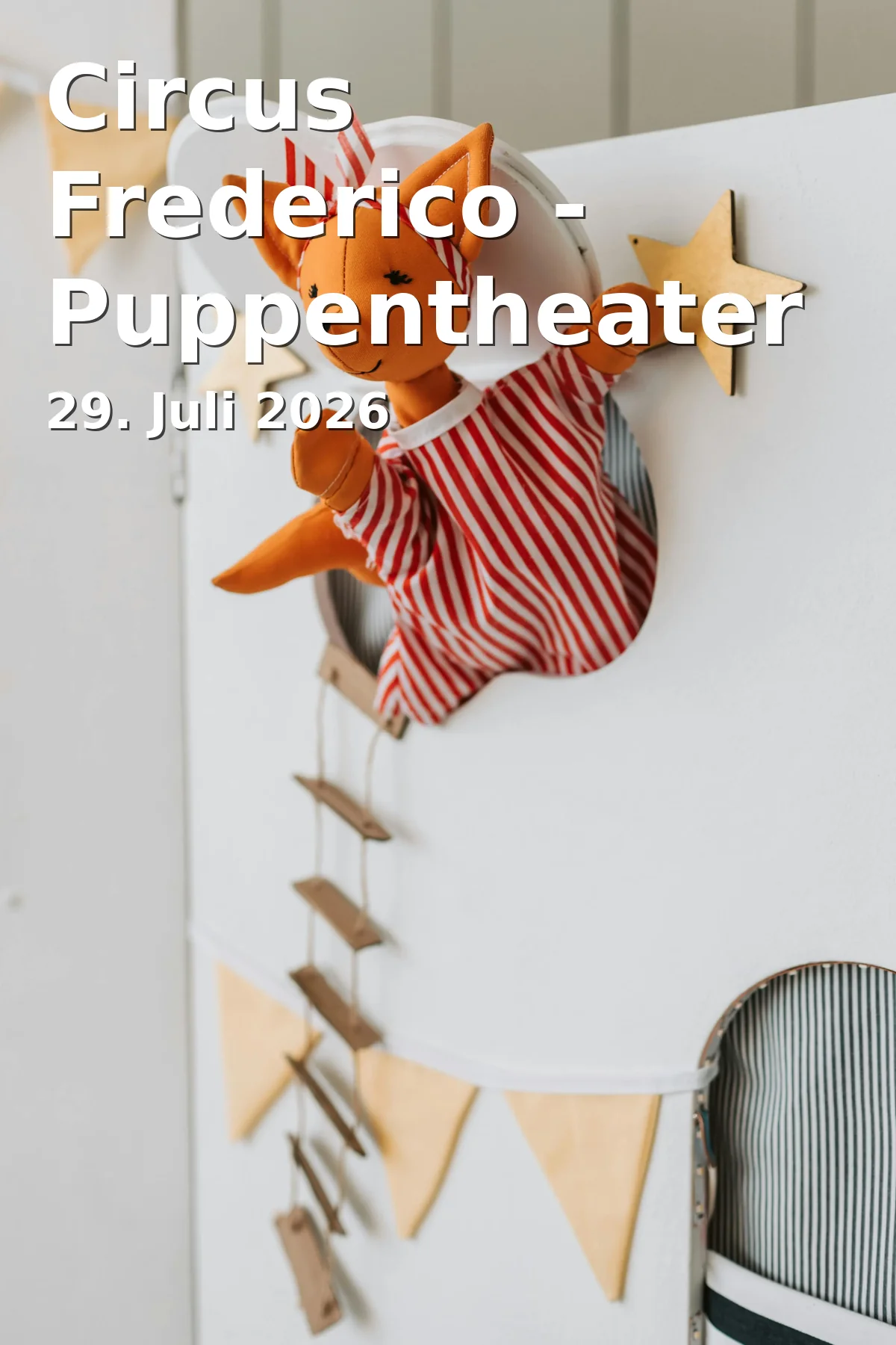Event: Circus Frederico - Puppentheater in Museumsdorf Schwerin-Mueß, Alte Crivitzer Landstraße 13, 19063 Schwerin on 29. Juli 2026