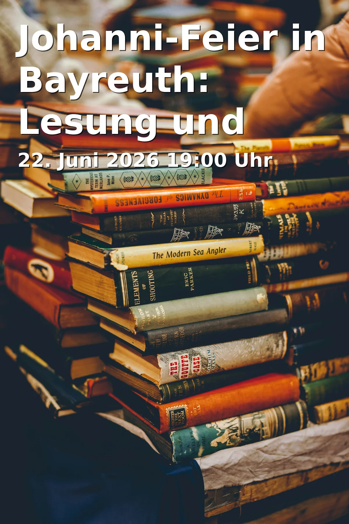 Event: Johanni-Feier in Bayreuth: Lesung und Beisammensein im Rudolf Steiner Haus in Rudolf Steiner Haus Bayreuth, Vortragssaal, Zeppelinstraße 18, 95444 Bayreuth on 22. Juni 2026