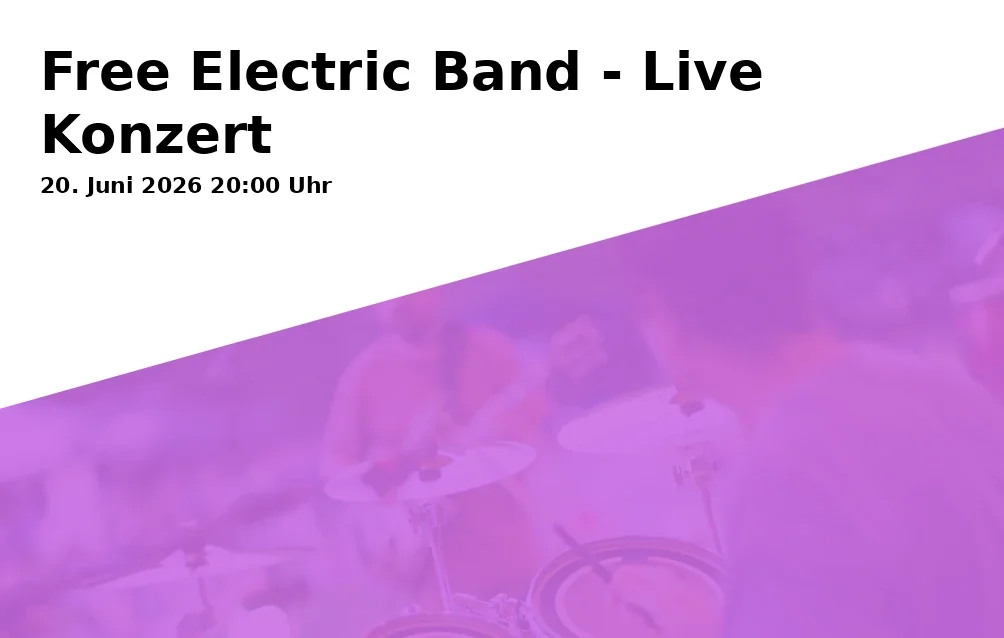 Event: Free Electric Band - Live Konzert in Bombig Club & Garage, Gubener Str. 11e, 86156 Augsburg on 20. Juni 2026