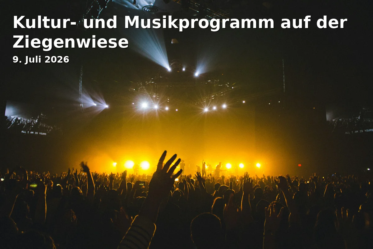 Kultur- und Musikprogramm auf der Ziegenwiese