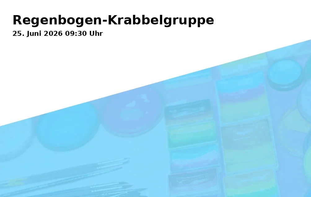 Event: Regenbogen-Krabbelgruppe in Städt. Tageseinrichtung für Kinder und Familienzentrum Talentzwerge, Bochumerstraße 119, Gelsenkirchen on 25. Juni 2026