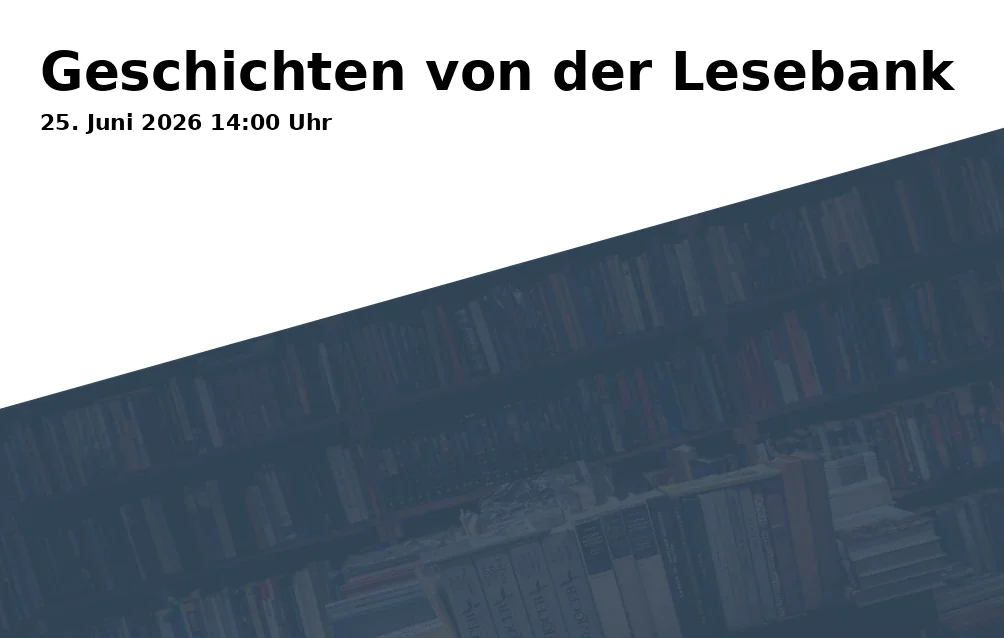 Event: Geschichten von der Lesebank in zwischen Stadtteilbüro Neustadt und Neustadtplatz, Bochumer Straße 22, Gelsenkirchen on 25. Juni 2026