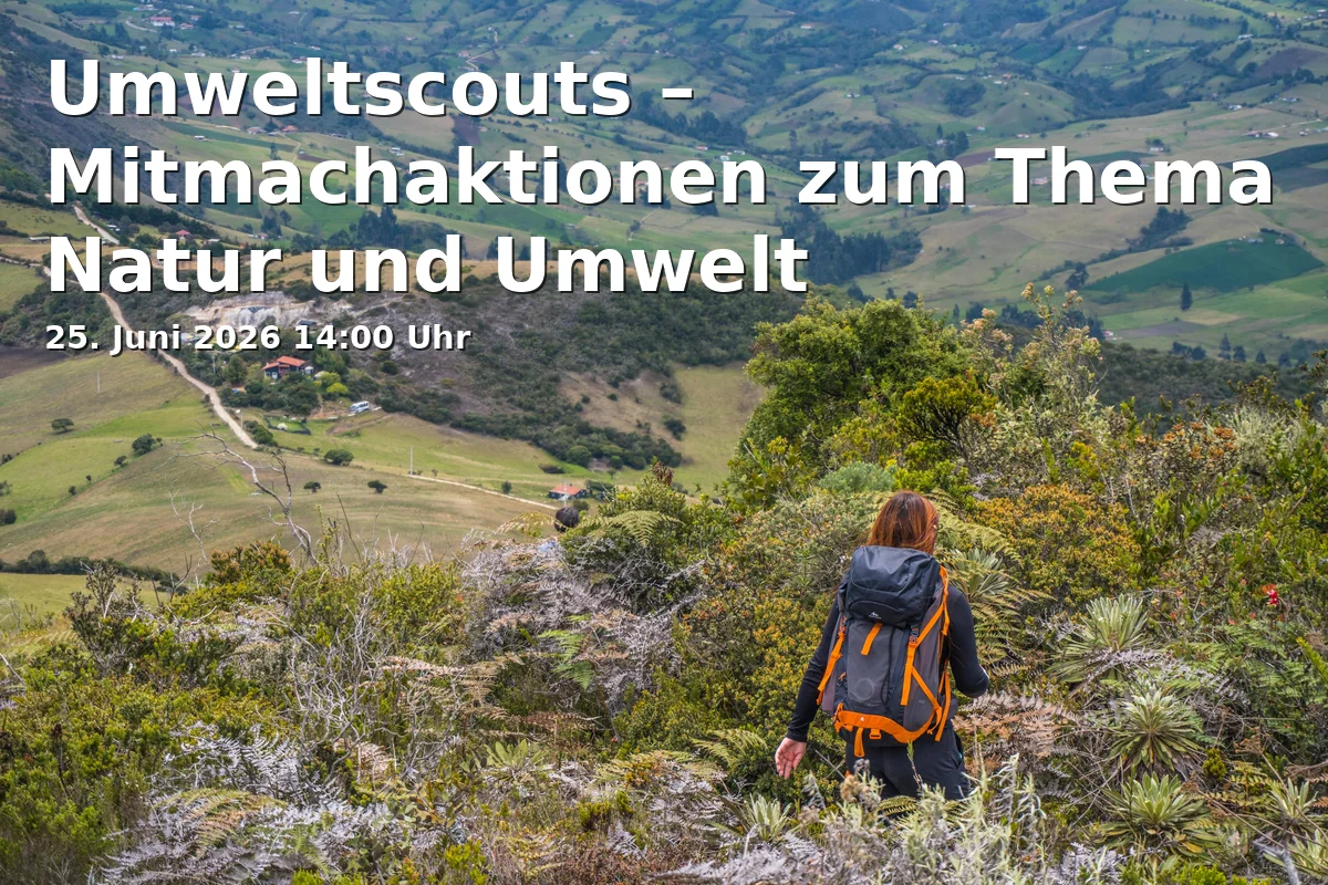 Event: Umweltscouts – Mitmachaktionen zum Thema Natur und Umwelt in Quartiersladen Schalke, Liboriusstraße 63a, Gelsenkirchen on 25. Juni 2026