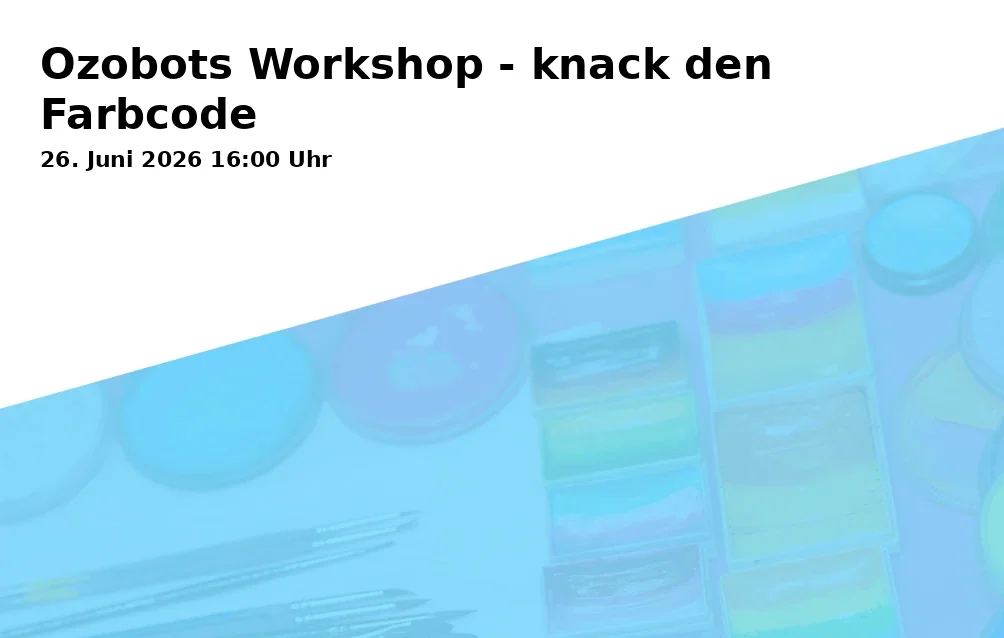 Event: Ozobots Workshop - knack den Farbcode in Stadtteilbibliothek Schildesche, Apfelstraße 210, 33611 Bielefeld on 26. Juni 2026