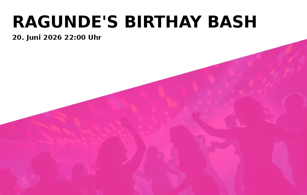 Event: RAGUNDE'S BIRTHAY BASH