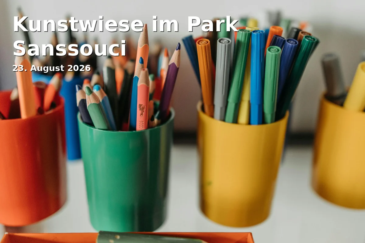 Event: Kunstwiese im Park Sanssouci in Park Sanssouci, Große Weinmeisterstraße, 14469 Potsdam on 23. August 2026