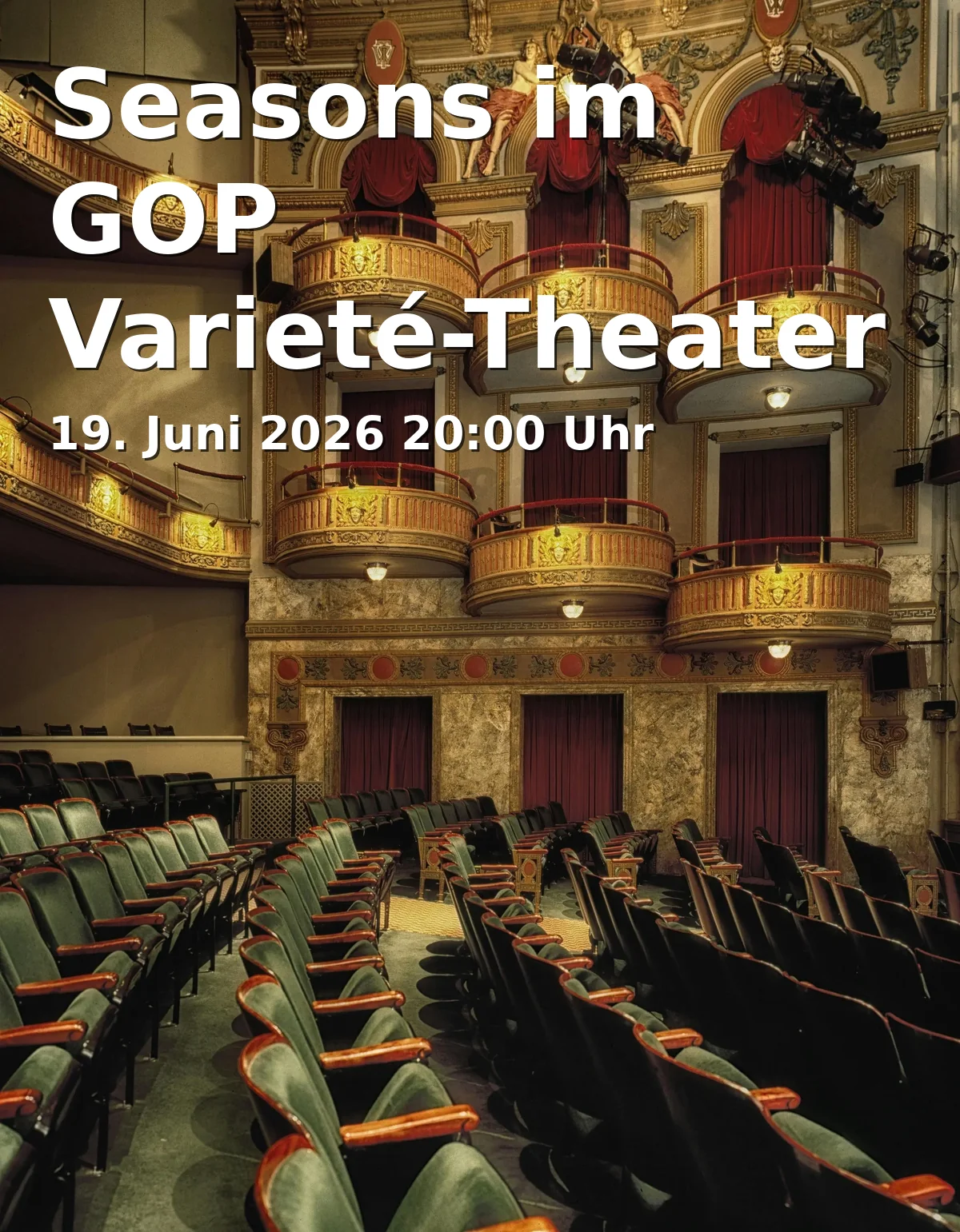 Seasons at GOP Varieté-Theater Munich