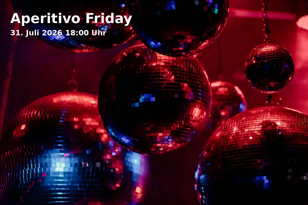 Event: Aperitivo Friday in Kesselhaus, Riedingerstraße 26i, 86153 Augsburg, Germany on 31. Juli 2026