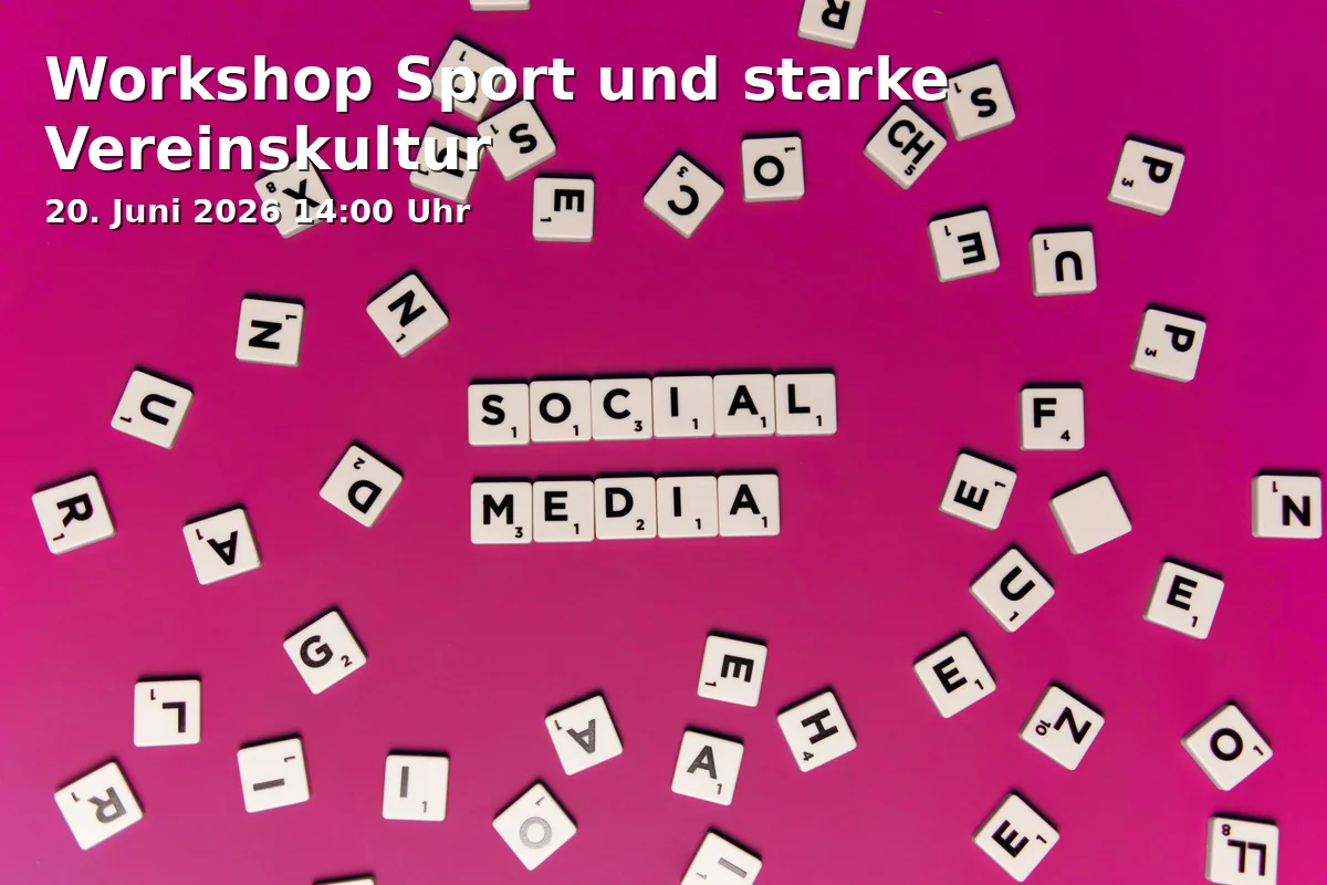 Event: Workshop Sport und starke Vereinskultur in Creativhotel Luise, Sophienstraße 10, 91052 Erlangen on 20. Juni 2026