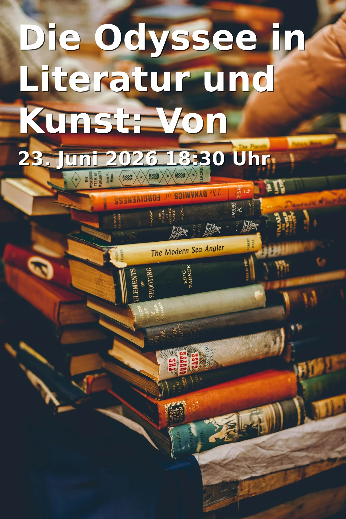 Event: The Odyssey in Literature and Art: From Homer to Christopher Nolan in Franziskussaal, Alter Zeughof 2/3, 38100 Braunschweig on 23. June 2026