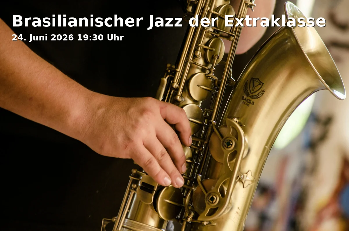 Event: Brazilian Jazz of the Highest Class in Münchner Künstlerhaus, Lenbachplatz 8, 80333 München on 24. June 2026