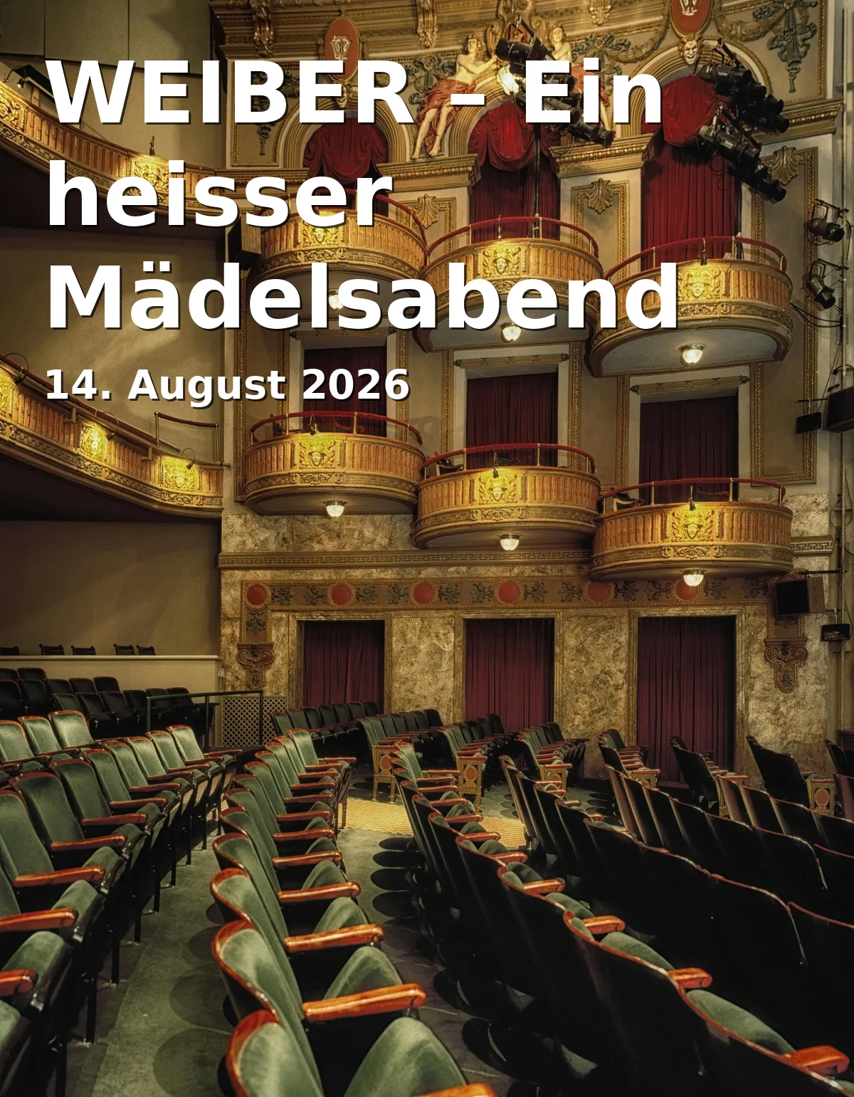 Event: WEIBER – A Hot Girls' Night in Komödie am Altstadtmarkt, Braunschweig on 14. August 2026