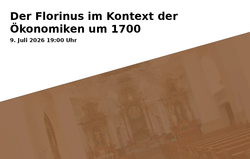 Event: The Florinus in the Context of Economies Around 1700 in Großer Rathaussaal, Luitpoldplatz 25, 92237 Sulzbach-Rosenberg on 9. July 2026