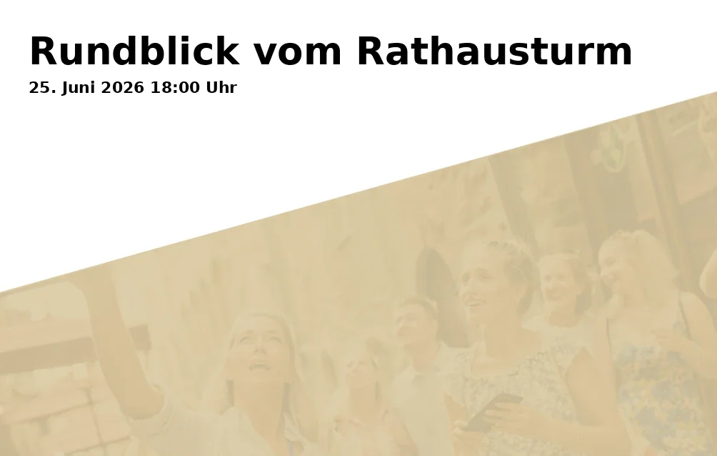 Event: Rundblick vom Rathausturm in Treffpunkt: Rathaus Buer (Foyer), Goldbergstr. 12, Gelsenkirchen on 25. Juni 2026